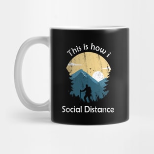 This is how i social distance Mug